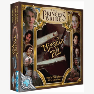 The Princess Bride Miracle Pill