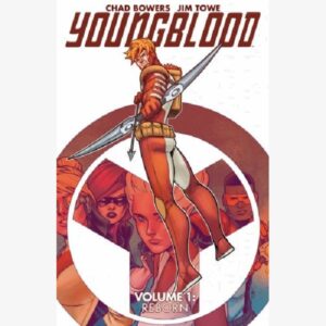 Youngblood volume 1: Reborn