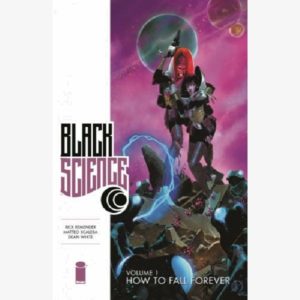 Black Science volume 1 How to Fall Forever