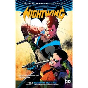 Nightwing Vol.3 Nightwing Must Die!