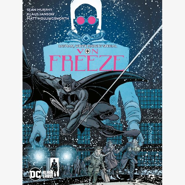Batman White Knight special: Von Freeze